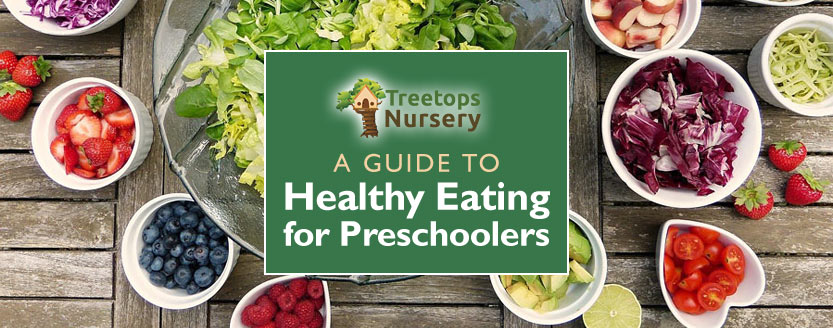 A Guide to Healthy Eating for Preschoolers